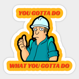 Gotta do Sticker